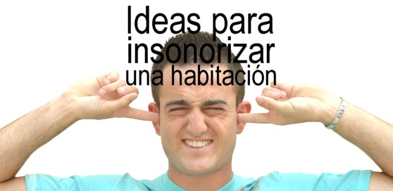 Como Insonorizar Una Habitación